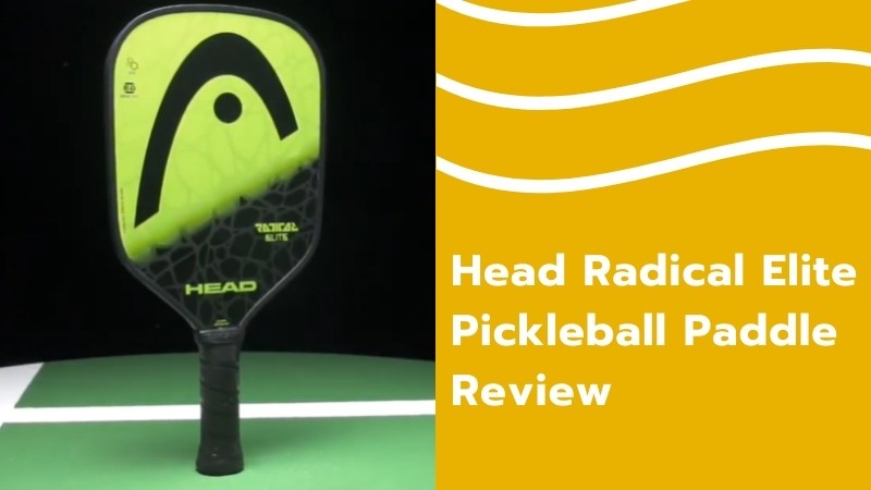 Head Radical Elite Pickleball Paddle Review