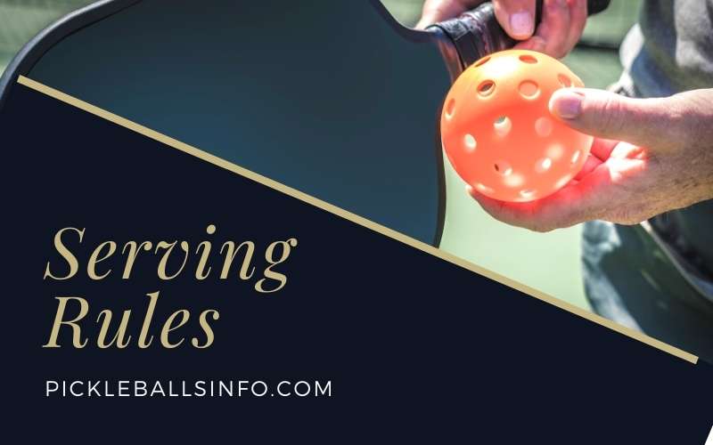 Pickleball Serving Rules