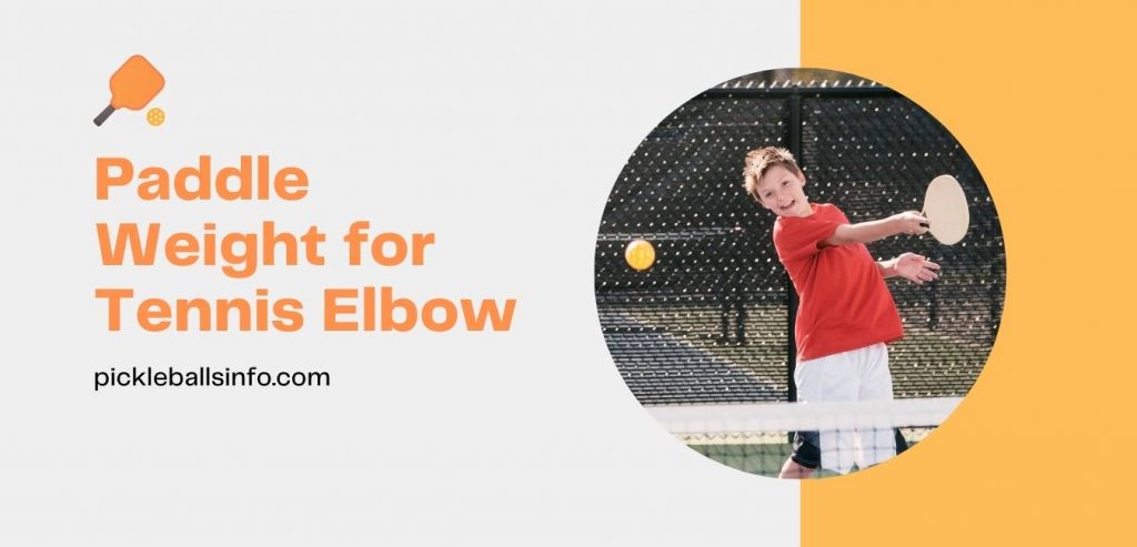 Paddle Weight for Tennis Elbow