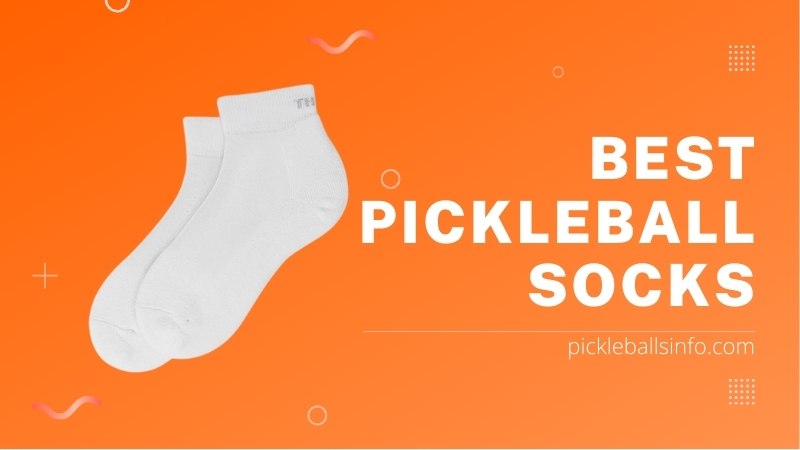 Best Pickleball Socks