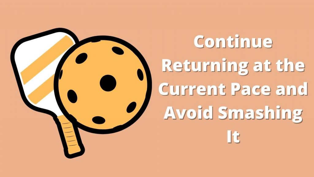 Continue Returning at the Current Pace and Avoid Smashing It