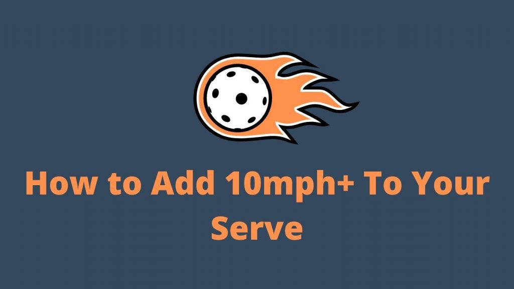 How to Add 10mph+ To Your Serve