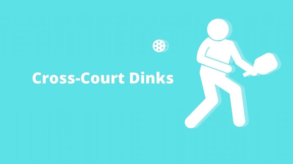 Cross-Court Dinks For Improve Control