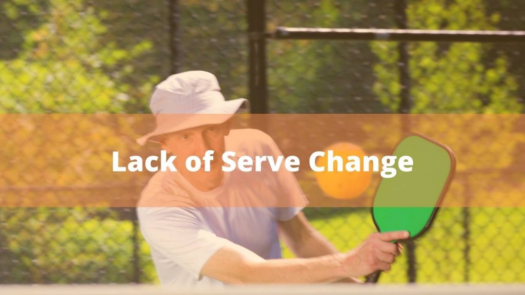 Lack of Serve Change