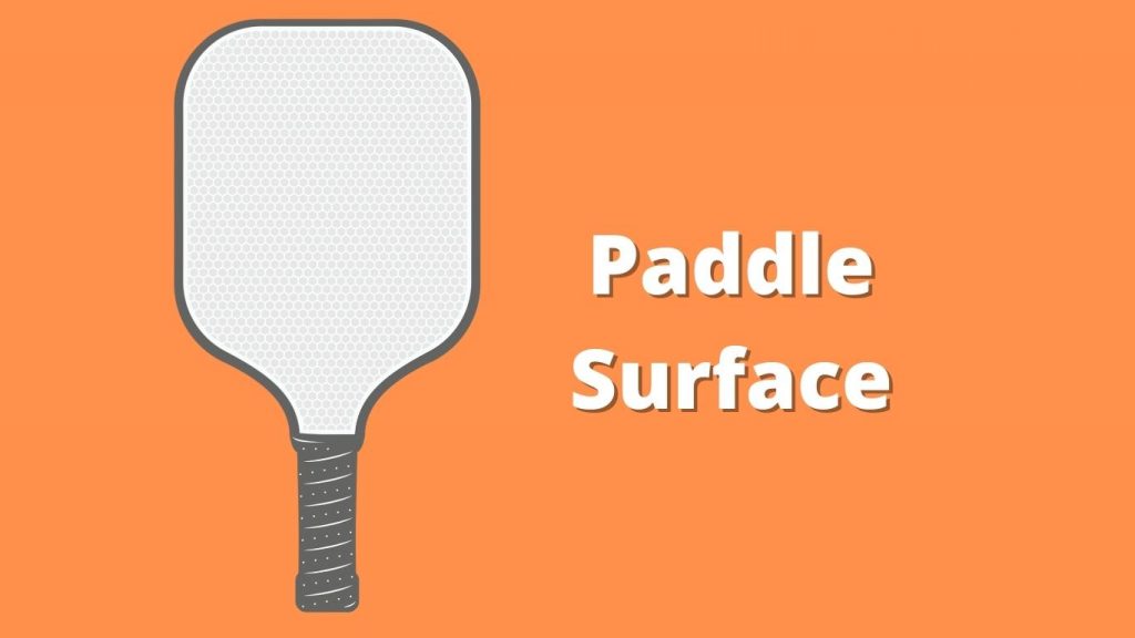 Paddle Surface For Intermediate Pickleball Players