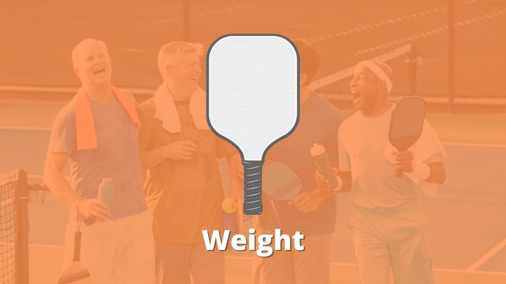Weight For Intermediate Players Paddle
