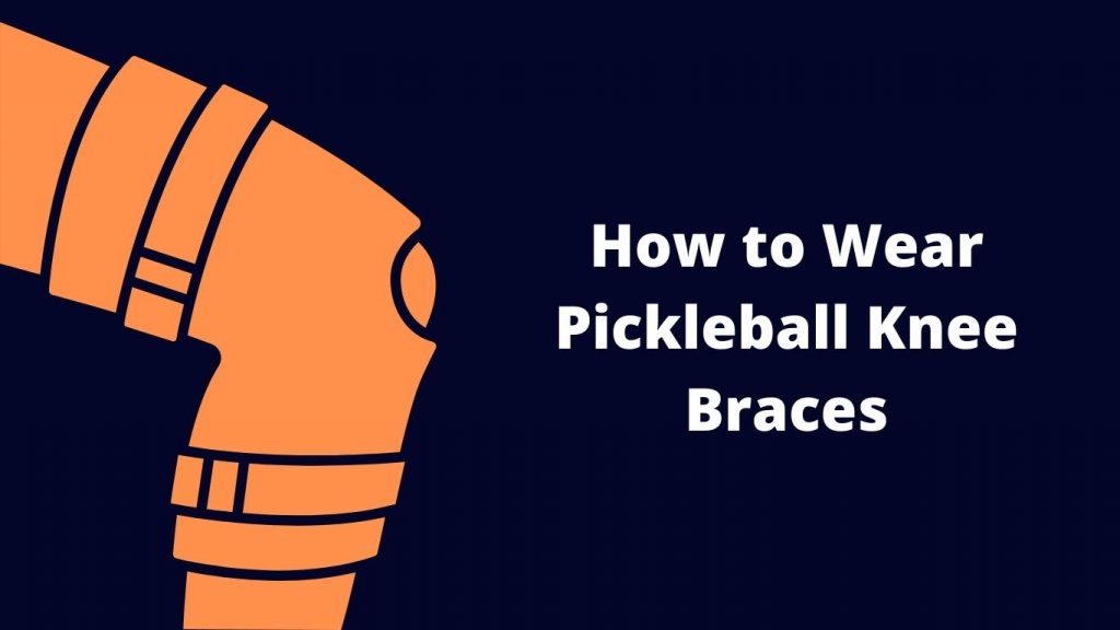 How to Wear Knee Braces Before Playing Pickleball